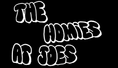 The Homies @ Joe's - Home
